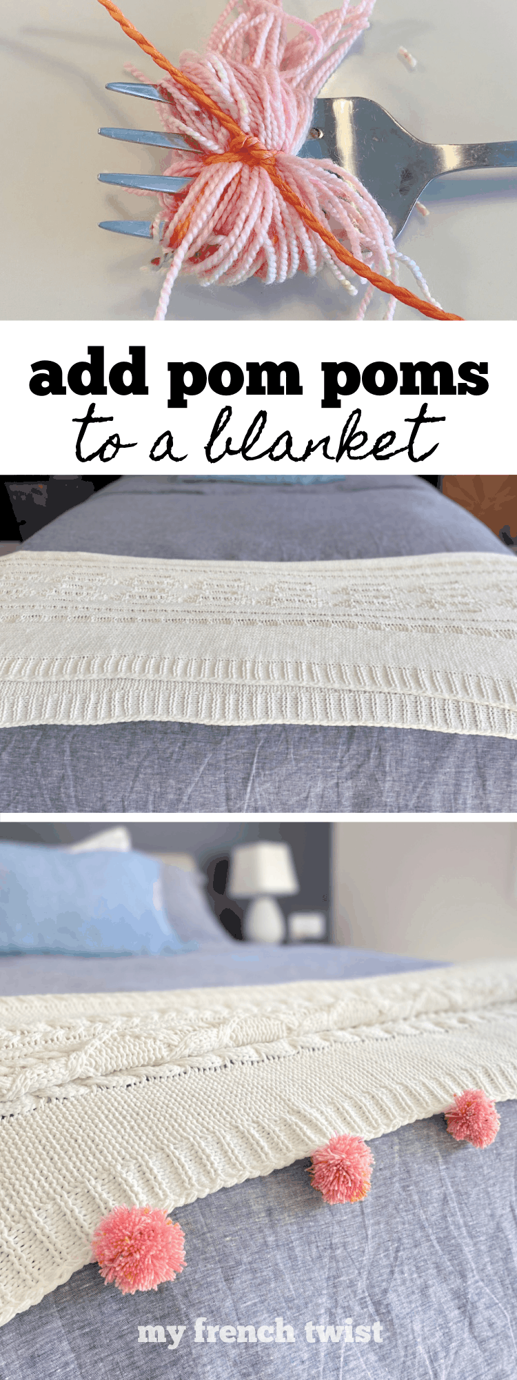 adding pom poms to a blanket My French Twist