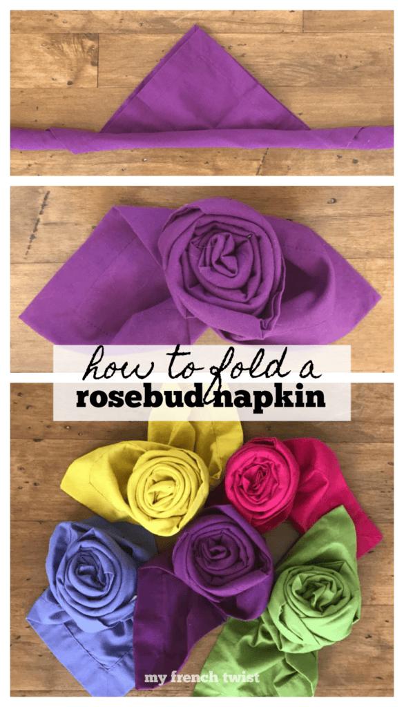 how to fold a rosebud napkin - My French Twist